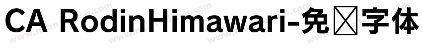 CA RodinHimawari字体转换